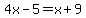 4x-5=x%2B9