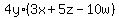4y%2A%283x+%2B+5z+-+10w%29