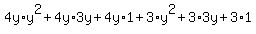 4y%2Ay%5E2%2B4y%2A3y%2B4y%2A1%2B3%2Ay%5E2%2B3%2A3y%2B3%2A1