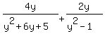 4y%2F%28y%5E2+%2B+6y+%2B+5%29+%2B+2y%2F%28y%5E2+-+1%29