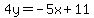 4y=-5x%2B11