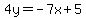 4y=-7x%2B5
