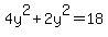 4y^2+2y^2=18