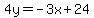 4y=-3x+24