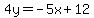 4y=-5x%2B12