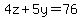 4z%2B5y=76