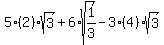 5%282%29%2Asqrt%283%29+%2B+6%2Asqrt%281%2F3%29+-+3%284%29%2Asqrt%283%29