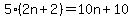 5%282n%2B2%29=10n%2B10