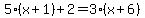 5%28x%2B1%29%2B2=3%28x%2B6%29