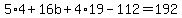 5%2A4+%2B+16b+%2B+4%2A19+-+112+=+192