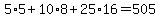 5%2A5+%2B+10%2A8+%2B+25%2A16+=+505