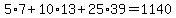 5%2A7+%2B+10%2A13+%2B+25%2A39+=+1140