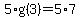 5%2Ag%283%29+=+5%2A7+