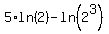 5%2Aln%282%29+-+ln%282%5E3%29