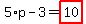 5%2Ap-3=highlight_red%28+10+%29