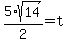 5%2Asqrt%2814%29%2F2=t