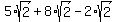 5%2Asqrt%282%29%2B8%2Asqrt%282%29-2%2Asqrt%282%29