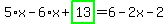 5%2Ax-6%2Ax%2Bhighlight_green%28+13+%29=6-2x-2