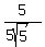 5%2F%285sqrt%285%29%29
