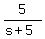 5%2F%28s%2B5%29