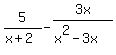 5%2F%28x%2B2%29+-+3x%2F%28x%5E2-3x%29