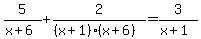 5%2F%28x%2B6%29%2B2%2F%28%28x%2B1%29%28x%2B6%29%29=3%2F%28x%2B1%29