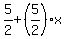 5%2F2%2B%285%2F2%29%2Ax