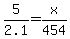 5%2F2.1=x%2F454