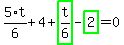 5%2F6%2At%2B4%2Bhighlight_green%28+t%2F6+%29-highlight_green%28+2+%29=0