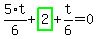 5%2F6%2At%2Bhighlight_green%28+2+%29%2Bt%2F6=0