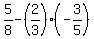 5%2F8-%282%2F3%29%28-3%2F5%29