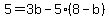 5=3b-5%2A%288-b%29