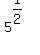 5%5E%281%2F2%29