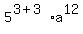 5%5E%283%2B3%29%2Aa%5E12