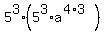 5%5E3%285%5E3%2Aa%5E%284%2A3%29%29