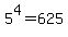 5%5E4+=+625