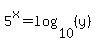 5%5Ex=log%2810%2C%28y%29%29