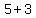 5+%2B+3+