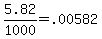 5.82+%2F+1000+=+.00582