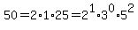 50=2%2A1%2A25=2%5E1%2A3%5E0%2A5%5E2