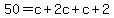50+=+c+%2B+2c+%2B+c+%2B+2