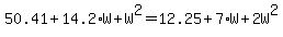 50.41%2B14.2%2AW%2BW%5E2=+12.25%2B7%2AW%2B2W%5E2