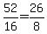 52+%2F+16+=+26+%2F+8