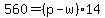 560+=+%28p+-+w%29%2A14