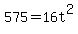 575+=+16t%5E2