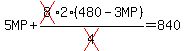 5MP+cross(8)2(480-3MP)/cross(4)=840