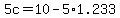 5c+=+10+-+5%2A1.233