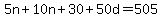 5n+%2B+10n+%2B+30+%2B+50d+=+505