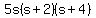 5s%28s%2B2%29%28s%2B4%29