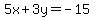5x%2B3y=-15